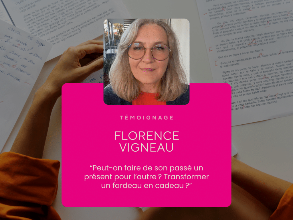 Témoignage Florence Vigneau